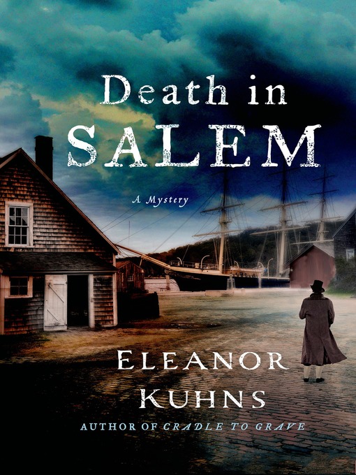 Title details for Death in Salem by Eleanor Kuhns - Available